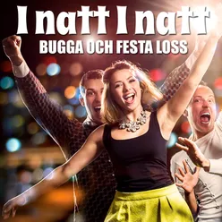 Inatt inatt - Bugga och festa loss