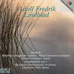 Lindblad: Songs - Symphony No. 1