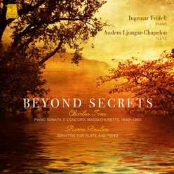 Beyond Secrets - Masterpieces by Ives and Boulez