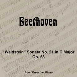 Beethoven "Waldstein" Sonata No. 21 in C Major Op. 53