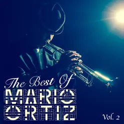 The Best Of Mario Ortiz, Vol. 2