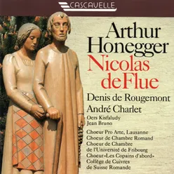 Nicolas de Flue, H. 135, Pt. 3: IX. Terre et Cieux, prêtez l'oreille