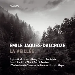 La Veillée, Suite lyrique pour choeur, soli et orchestre: XIV. Vision. Soprano solo et chœur mixte. Andantino