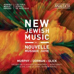 New Jewish Music, Vol. 2 - Azrieli Music Prizes