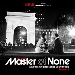 Master of None Season 2 (A Netflix Original Series Soundtrack)