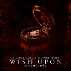 Wish Upon (Original Motion Picture Score)