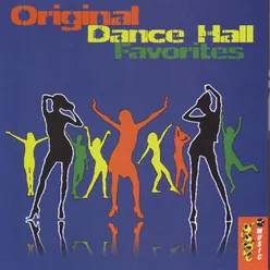 Original Dance Hall Favorites