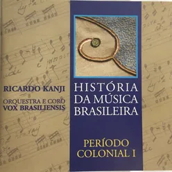 História da Música Brasileira - Período Colonial I