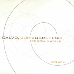 Calvo, Com Sobrepeso