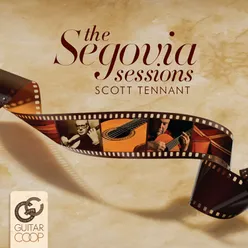 The Segovia Sessions