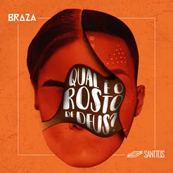 Qual É o Rosto de Deus? (Santtos Remix)