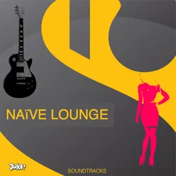 Naive Lounge