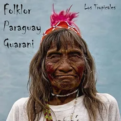 Folklor Paraguay Guarani