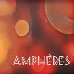 Amphères - EP