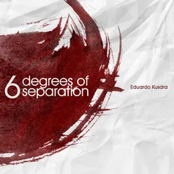 Six Degrees of Separation - EP