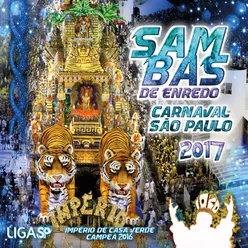Carnaval Sp 2017 - Sambas de Enredo das Escolas de Samba de São Paulo
