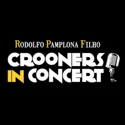 Crooners In Concert