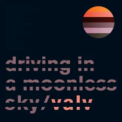 Driving in a Moonless Sky