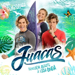 Juacas, Segunda Temporada - Trilha Sonora