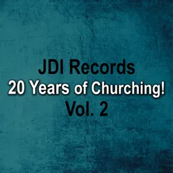 JDI Records - 20 Years of Churching, Vol. 2