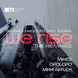 We Rise (The Remixes)