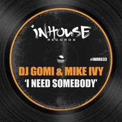 I Need Somebody