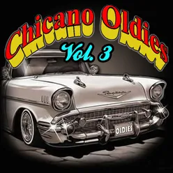 Chicano Oldies, Vol. 3