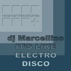 It's Like Electro Disco