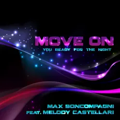 Move On (You Ready for the Night)-Radio Mix