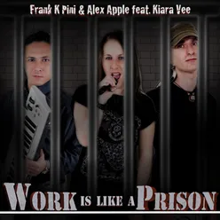 Work Is Like a Prison-Alex Apple in Action Mix