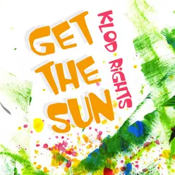 Get The Sun-Klod Rights Original