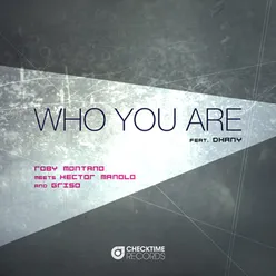 Who You Are-Roby Montano Mix