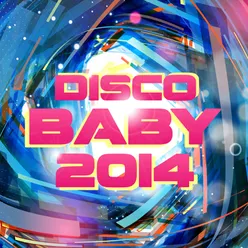 Disco Baby 2014