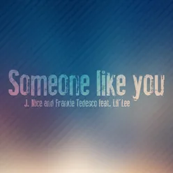 Someone Like You-Loveforce Remix