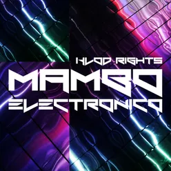 Mambo Electronico-Klod Rights & Pleximoon Remix