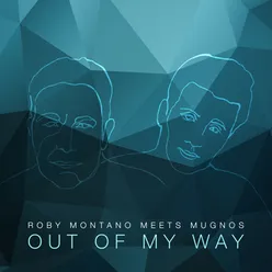 Out of My Way-Club Extended