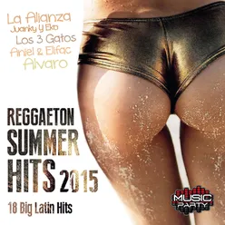 Reggaeton Summer Hits 2015 - 18 Big Latin Hits