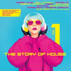 The Story of House Vol. 1