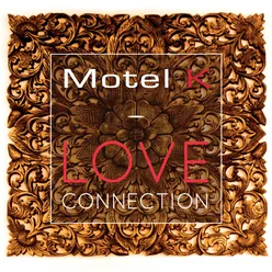 Motel K - Love Connection