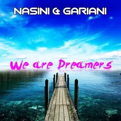 We Are Dreamers-Radio Edit