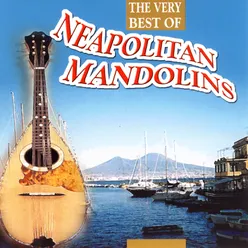 The Very Best Of Neapolitan Mandolins