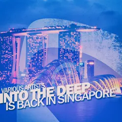 Into the Deep - Is Back in Singapore
