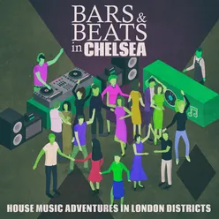 Bars & Beats in Chelsea