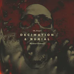 Decimation & Burial