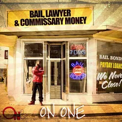 Bail, Lawyer & Commissary Money