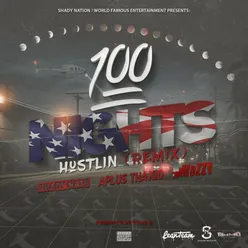 100 Nights Hustlin Remix (feat. Mozzy & Shady Nate)