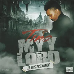 Myy Lord: The First Installment