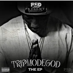 Fod Presents: Tripmodegod