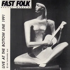 Fast Folk Musical Magazine (Vol. 5, No. 10) Live at the Bottom Line 1991