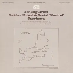 The Big Drum and Other Ritual and Social Music of Carriacou